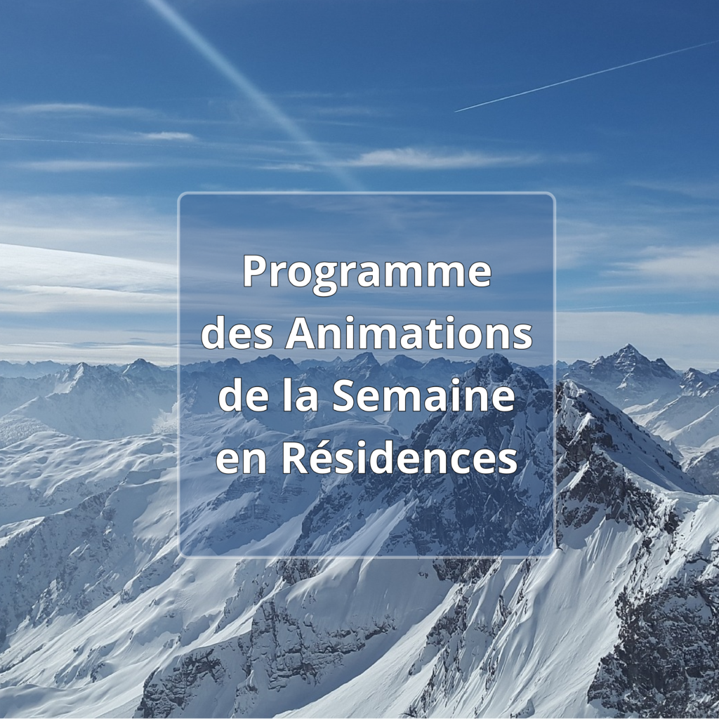 Programme de la semaine des animations en Résidences de la Maison de Retraite du Petit-Saconnex à Genève